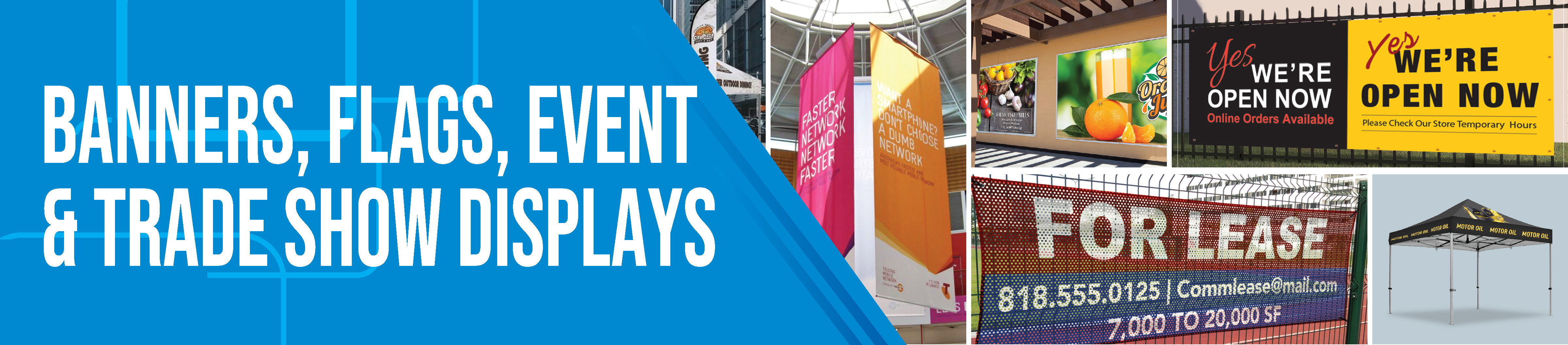 BANNERS, FLAGS, EVENT & TRADE SHOW DISPLAYS