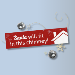 Santa will fit in this chimney! - Seasonal Sign Rider