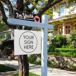 I'm Yours - Seasonal Sign Rider