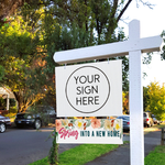 Spring into a new home - Seasonal Sign Rider 2