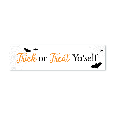 Trick or Treat Yo'self - Halloween Sign Rider 2