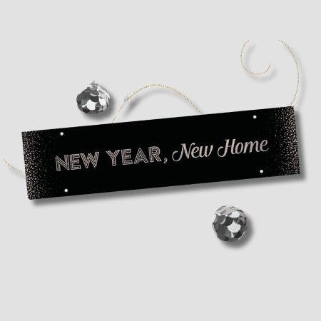 New Year, New Home - Seasonal Sign Rider 2